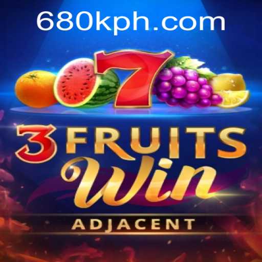 Unveiling the Excitement of 3FruitsWin on 680K.COM