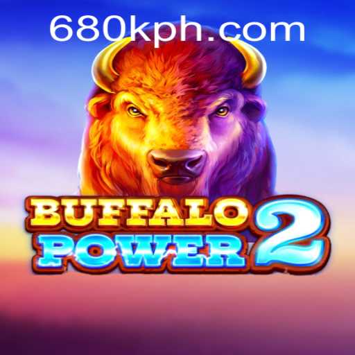 Discover the Thrilling World of BuffaloPower2 at 680K.COM