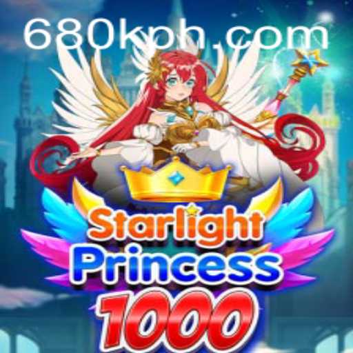 Explore the Enchanting World of StarlightPrincess1000 at 680K.COM